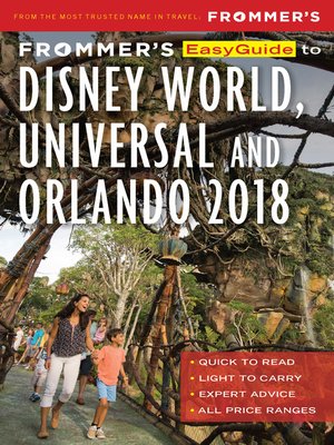 cover image of Frommer's EasyGuide to Disney World, Universal and Orlando 2018
